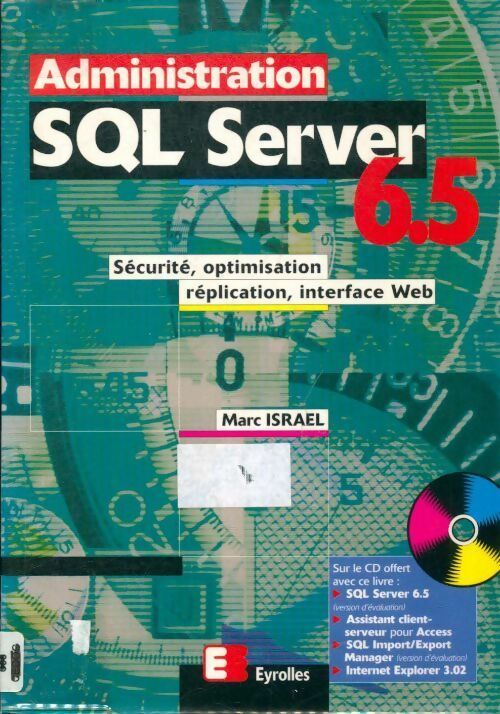 Livrenpoche : Administration SQL server 6.5 - Marc Israël - Livre