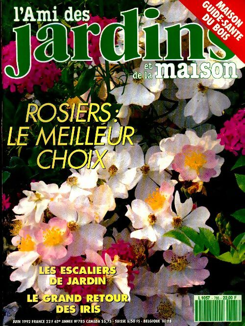 Livrenpoche : L'ami des jardins et de la maison n°785 : Rosiers : le meilleur choix - Collectif - Livre