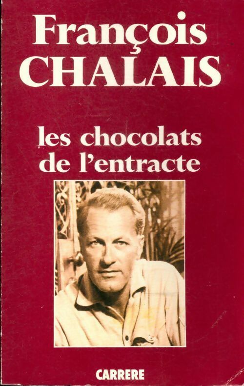 Livrenpoche : Les chocolats de l'entracte - François Chalais - Livre