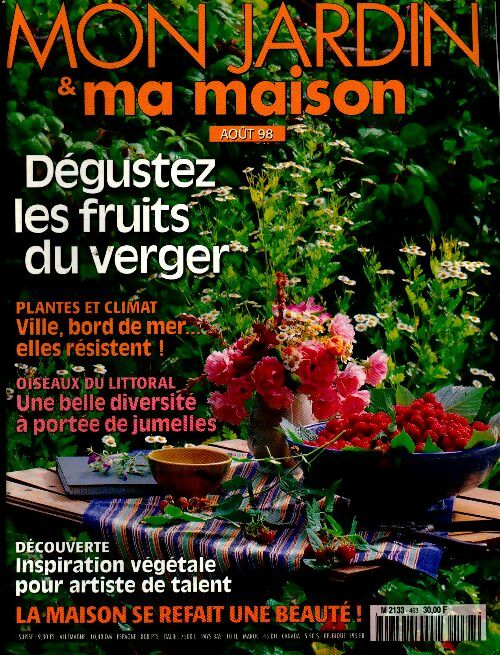 Livrenpoche : Mon jardin & ma maison n°463 : Dégustez les fruits du verger - Collectif - Livre