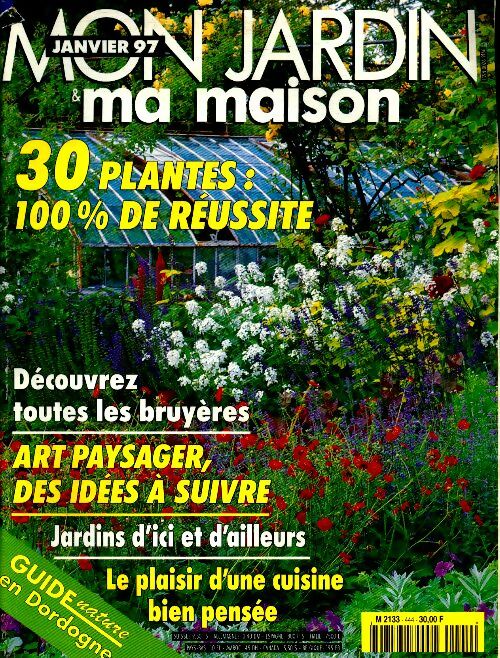 Livrenpoche : Mon jardin & ma maison n°444 : 30 plantes 100% de réussite - Collectif - Livre