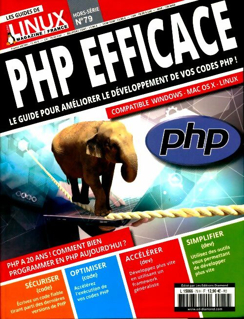 Livrenpoche : Linux Magazine Hors-Série n°79 : PHP Efficace - Collectif - Livre