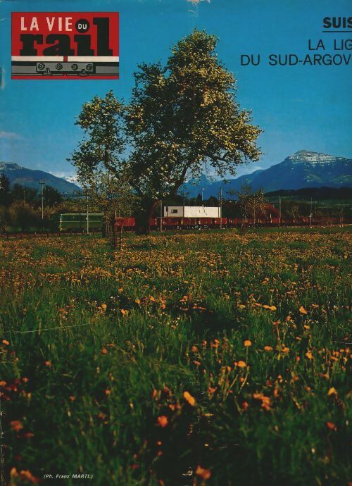 Livrenpoche : La vie du rail n°1331 : Suisse - Collectif - Livre