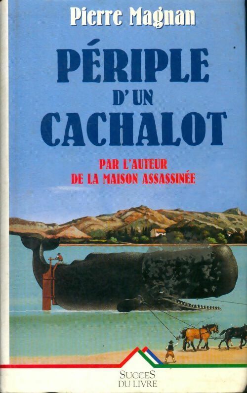 Livrenpoche : Périple d'un cachalot - Magnan - Livre
