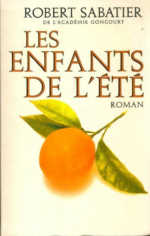 Livrenpoche : Les enfants de l'été - Robert Sabatier - Livre