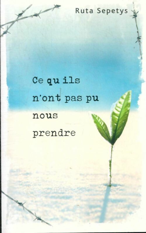 Livrenpoche : Ce qu'ils n'ont pas pu nous prendre - Ruta Sepetys - Livre