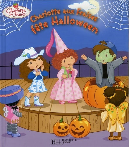 Livrenpoche : Charlotte aux fraises fête halloween - Eva Mason - Livre