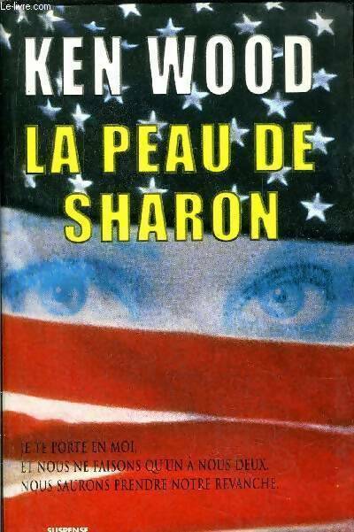 Livrenpoche : La peau de Sharon - Ken Wood - Livre