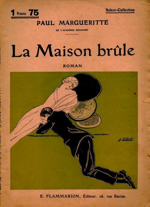 Livrenpoche : La maison brûle - Paul Margueritte - Livre