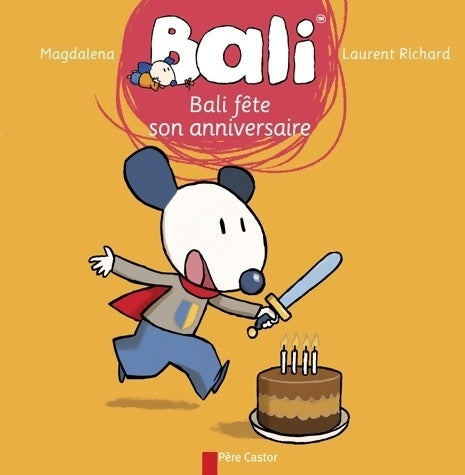 Livrenpoche : Bali fête son anniversaire - Magdalena - Livre