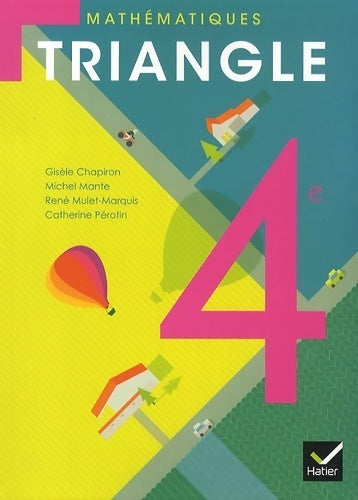 Mathématiques 4e - Michel Mante -  Triangle - Livre