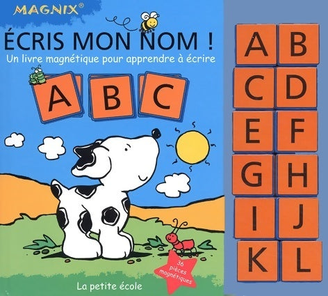 Livrenpoche : Ecris mon nom ! 36 pièces magnétiques - Collectif - Livre
