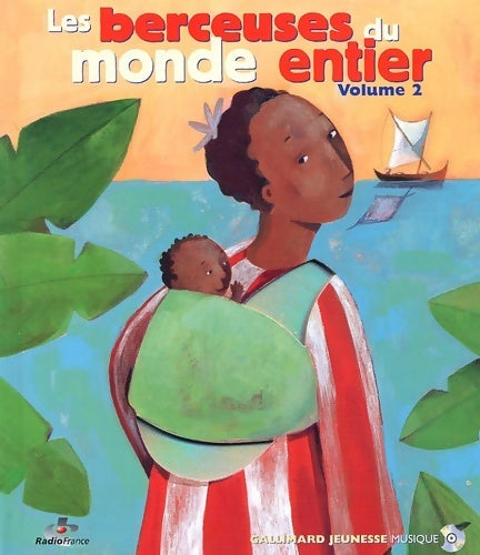 Livrenpoche : Les berceuses du monde entier volume 2 (inclus un CD) - Collectif - Livre
