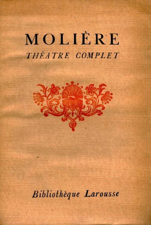 Livrenpoche : Théâtre complet Tome VI - Molière - Livre