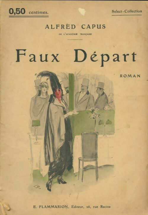Livrenpoche : Faux départ - Alfred Capus - Livre