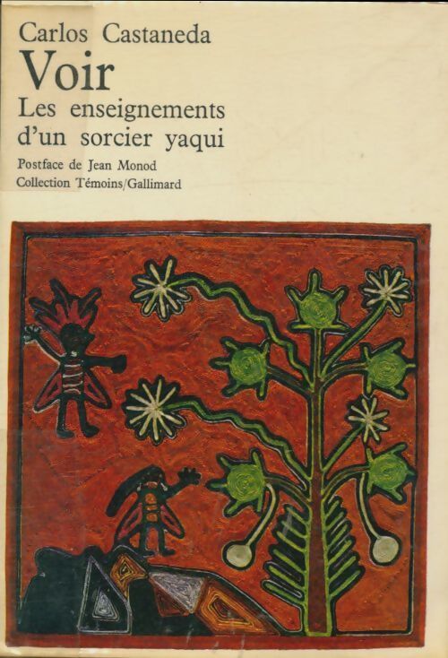 Livrenpoche : Voir : Les enseignements d'un sorcier yaqui - Carlos Castaneda - Livre