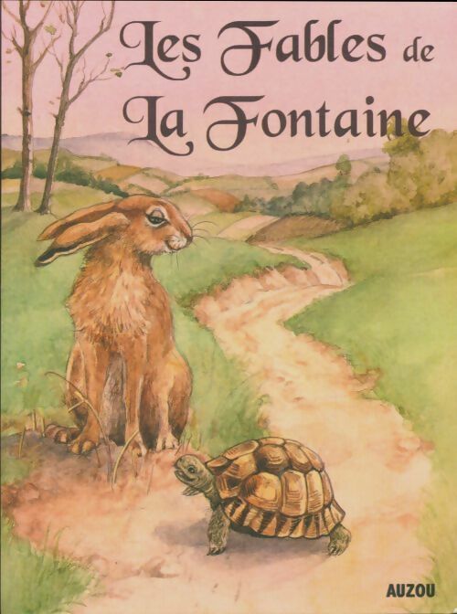 Les Fables de la Fontaine - Jean De La Fontaine -  Les contes les plus célèbres - Livre