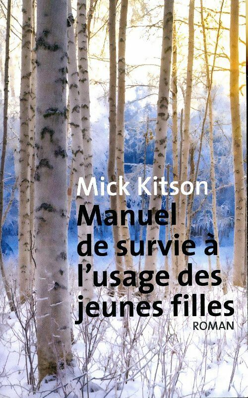 Livrenpoche : Manuel de survie à l'usage des jeunes filles - Mick Kitson - Livre