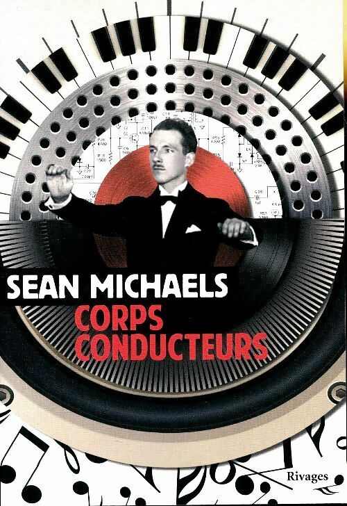 Livrenpoche : Corps conducteurs - Sean Michaels - Livre