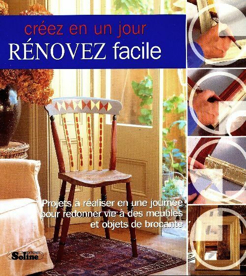 Livrenpoche : Rénovez facile. Créez en un jour - Collectif - Livre