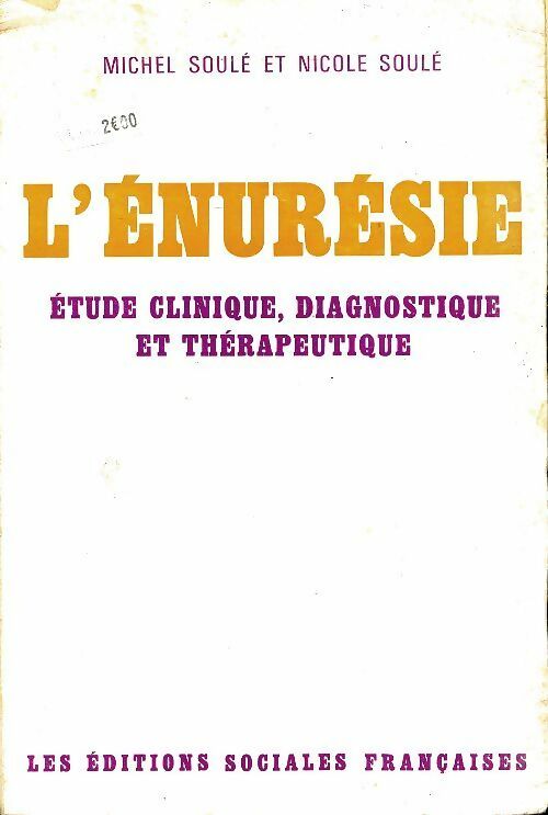 Livrenpoche : L'énurésie - Michel Soulé - Livre