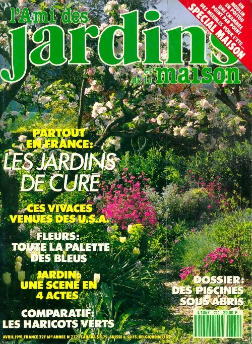 Livrenpoche : L'ami des jardins et de la maison n°772 : Les jardins de curé - Collectif - Livre
