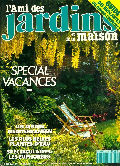 Livrenpoche : L'ami des jardins et de la maison n°775 : Spécial vacances - Collectif - Livre