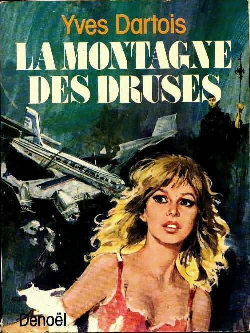 Livrenpoche : La montagne des Druses - Yves Dartois - Livre