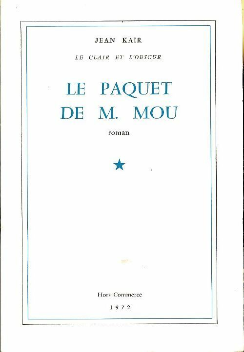 Livrenpoche : Le paquet de M. Mou - Jean Kair - Livre