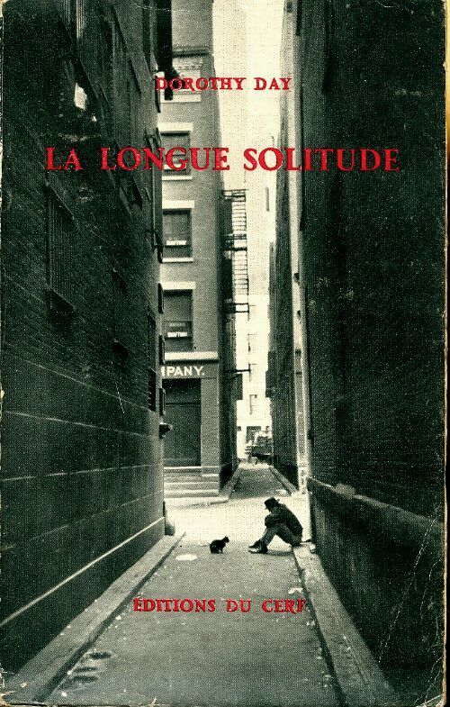 Livrenpoche : La longue solitude - Dorothy Day - Livre
