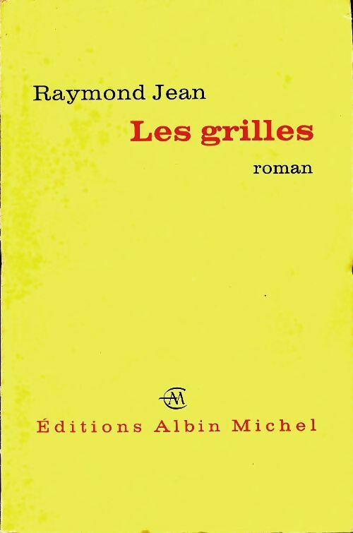 Livrenpoche : Les grilles  - Raymond Jean - Livre