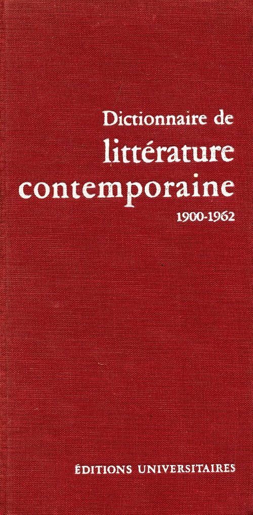 Livrenpoche : Dictionnaire de littérature contemporaine 1900-1962 - Collectif - Livre
