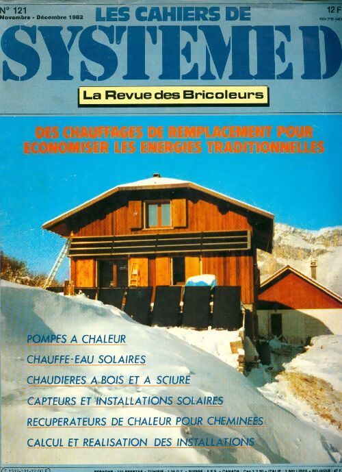Livrenpoche : Les cahiers de Système D  n°121 : Des chauffages de remplacement pour économiser les énergies traditionnelles - Collectif - Livre