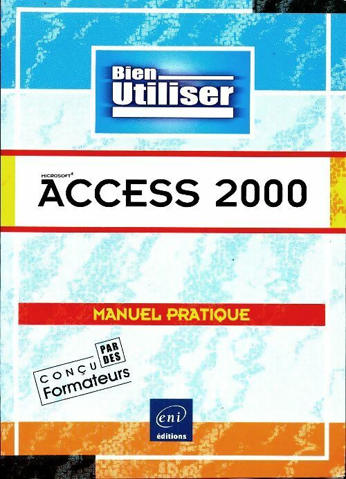 Livrenpoche : Access 2000 manuel pratique - Collectif - Livre