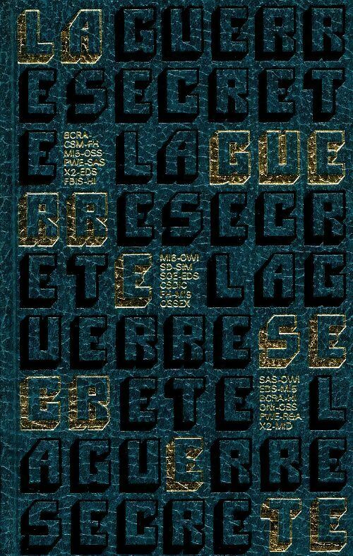 Livrenpoche : La guerre secrète Tome la guerre secrète Tome VI - Anthony Cave Brown - Livre