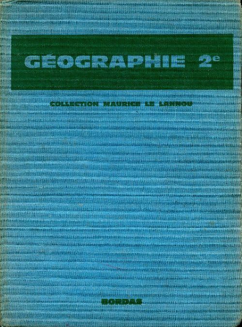 Livrenpoche : Géographie Seconde - Maurice Le Lannou - Livre
