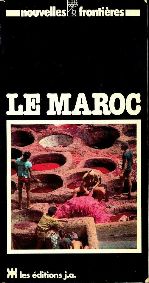 Livrenpoche : Le Maroc - Collectif - Livre