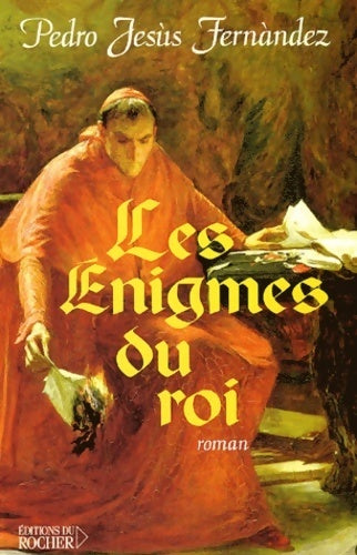 Livrenpoche : Les énigmes du roi - Pedro Jésus Fernandez - Livre