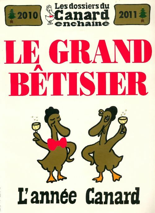 Livrenpoche : Les dossiers du canard enchaîné n°118 : Le grand bêtisier - Collectif - Livre