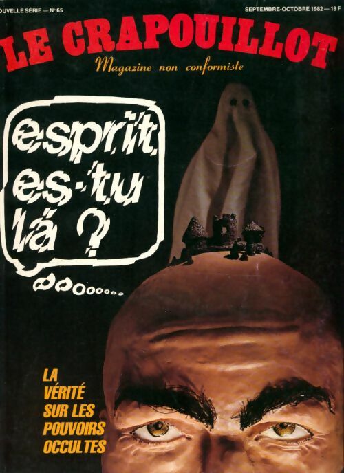 Livrenpoche : Le crapouillot nouvelle série n°65 : La vérité sur les pouvoirs occultes - Collectif - Livre