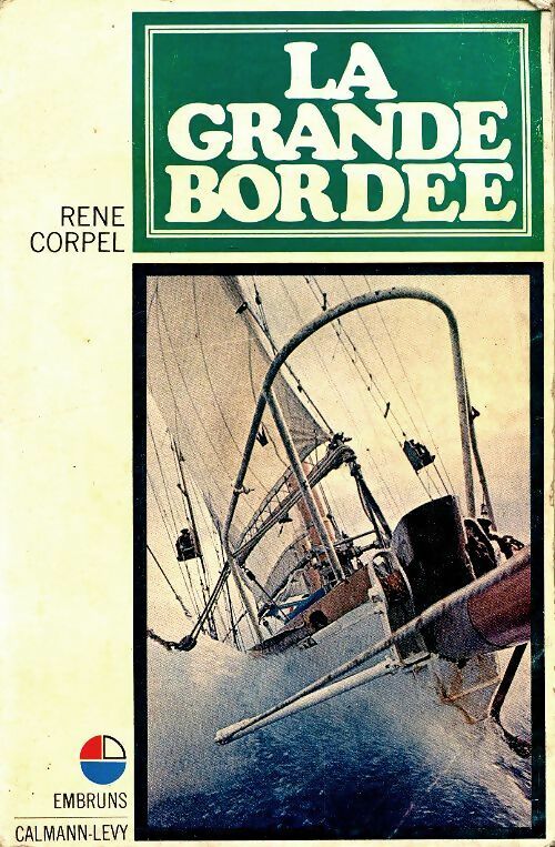 Livrenpoche : La grande bordée - René Corpel - Livre