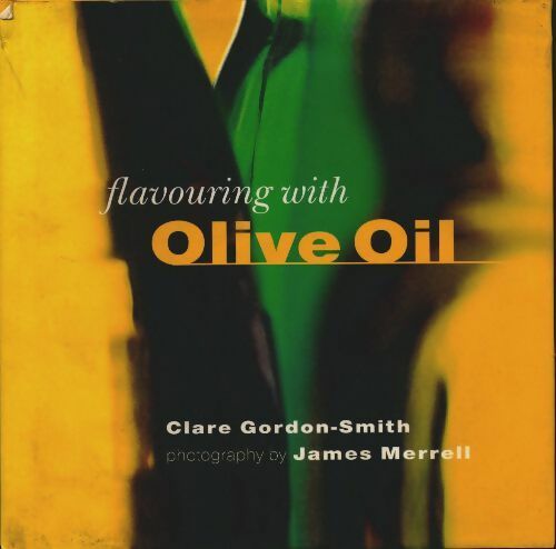 Livrenpoche : Olive oil - Clare Gordon-Smith - Livre