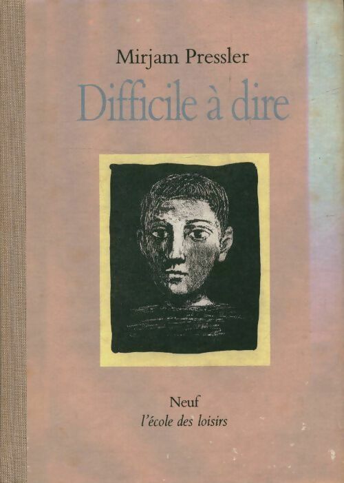 Livrenpoche : Difficile à dire - Mirjam Pressler - Livre