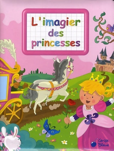 L'imagier des Princesses - Vernius - Livre