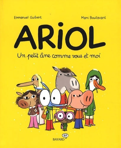 Ariol Tome I : Un petit âne comme vous et moi - Emmanuel Guibert - Livre