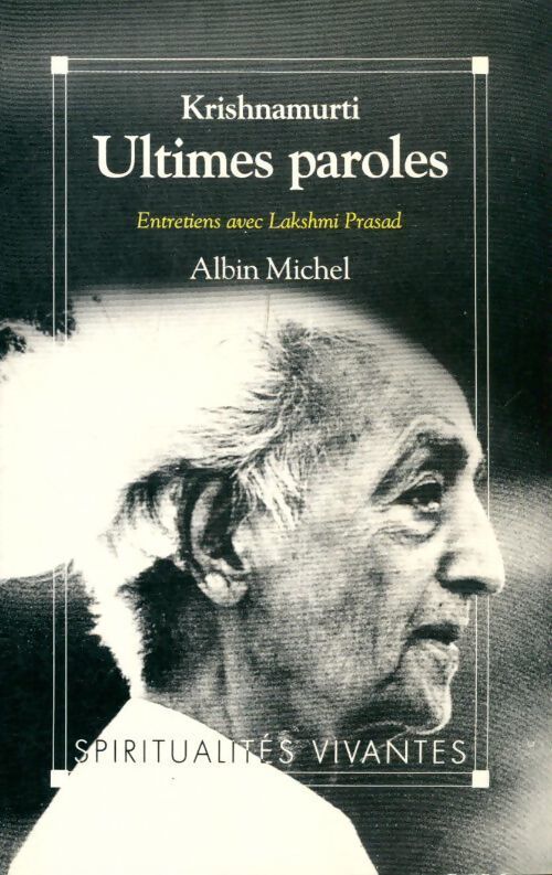 Livrenpoche : Ultimes paroles - Jiddu Krishnamurti - Livre