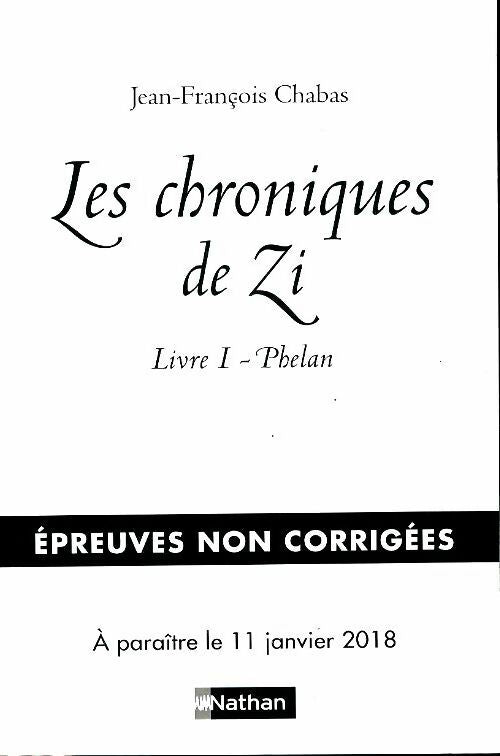 Livrenpoche : Les chroniques de Zi Tome I : Phelan - Jean-François Chabas - Livre