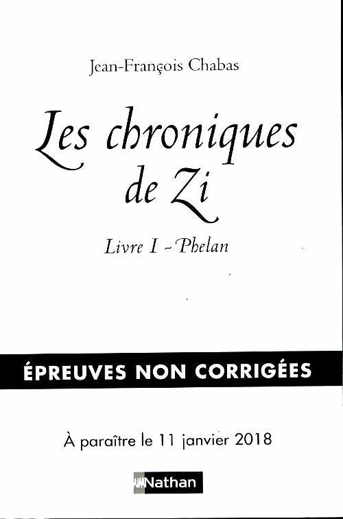 Les chroniques de Zi Tome I : Phelan - Jean-François Chabas -  Nathan GF - Livre