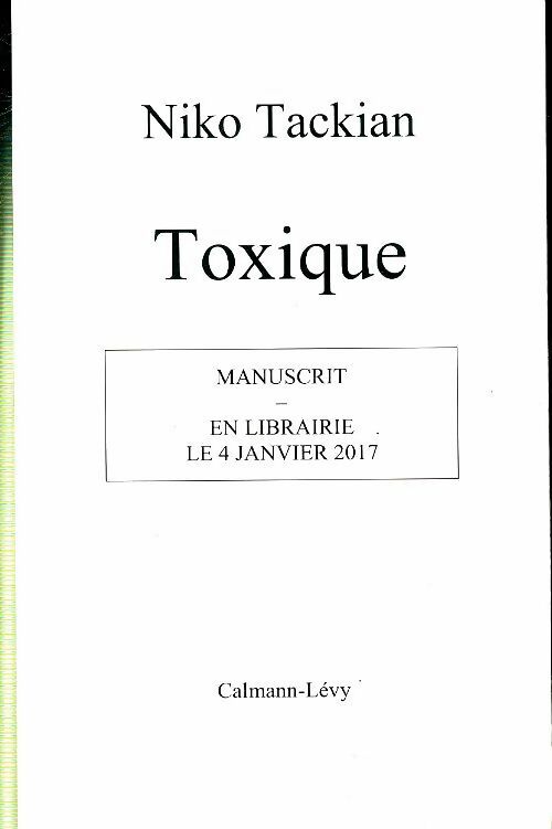 Livrenpoche : Toxique - Niko Tackian - Livre