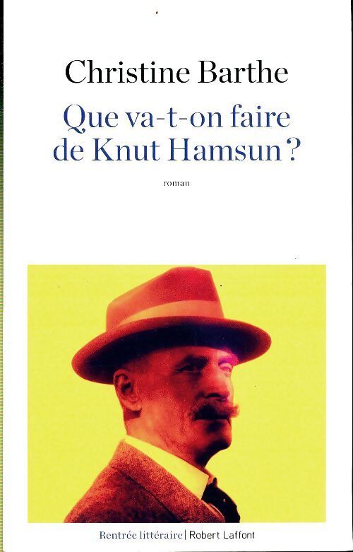 Livrenpoche : Que va-t-on faire de Knut Hamsun ? - Christine Barthe - Livre